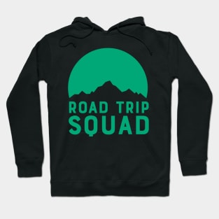 Road Trip Squad - Green Hoodie
